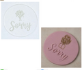 Sorry Fondant Stamp
